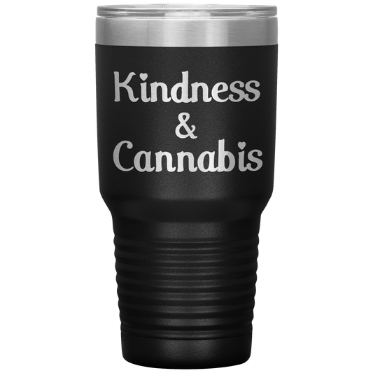 Kindness & Cannabis Travel Mug, Stoner Travel Mug, - Gracious Concepts