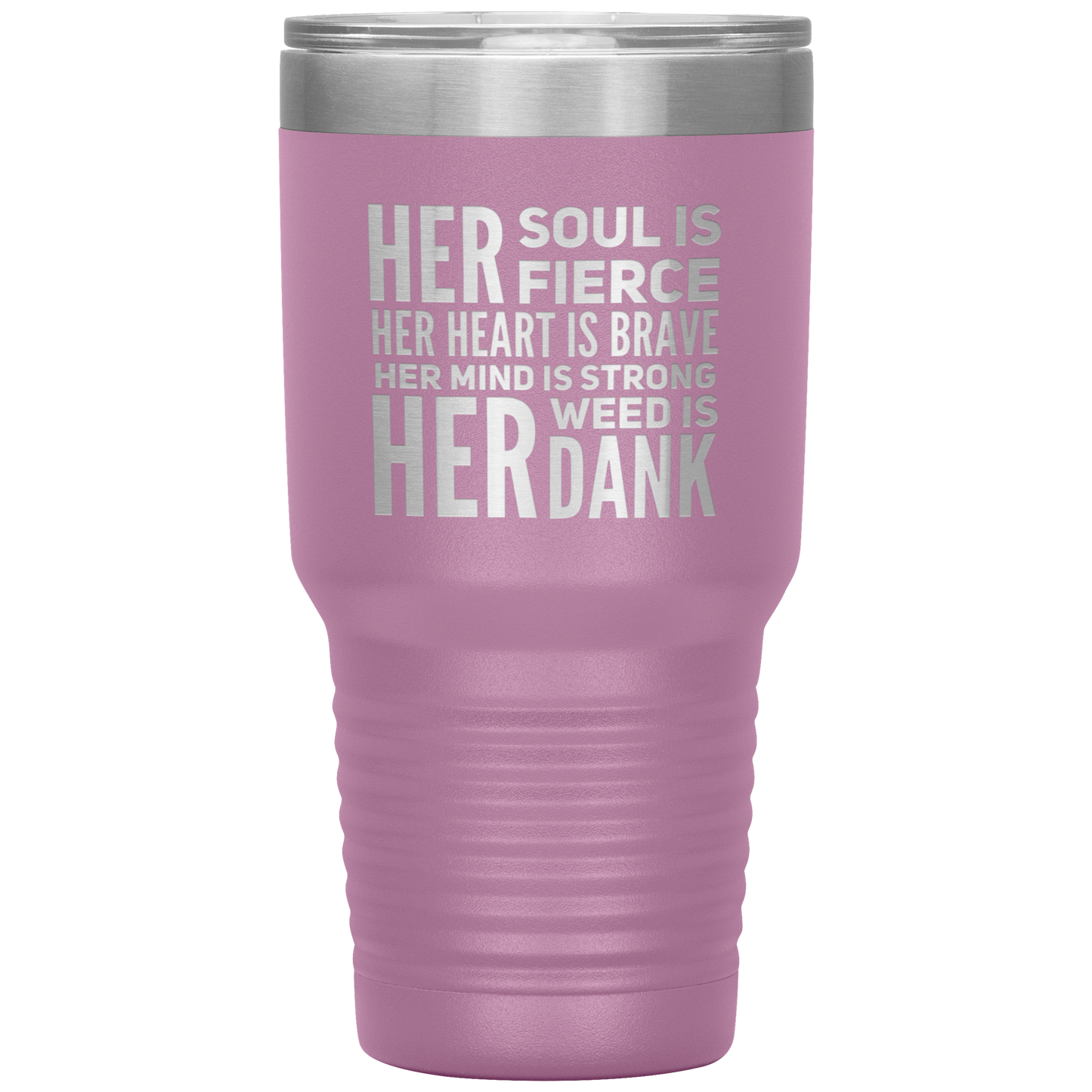 Stoner Girl Travel Mug: Fierce, Brave, Dank Weed Travel Coffee Mug - Gracious Concepts