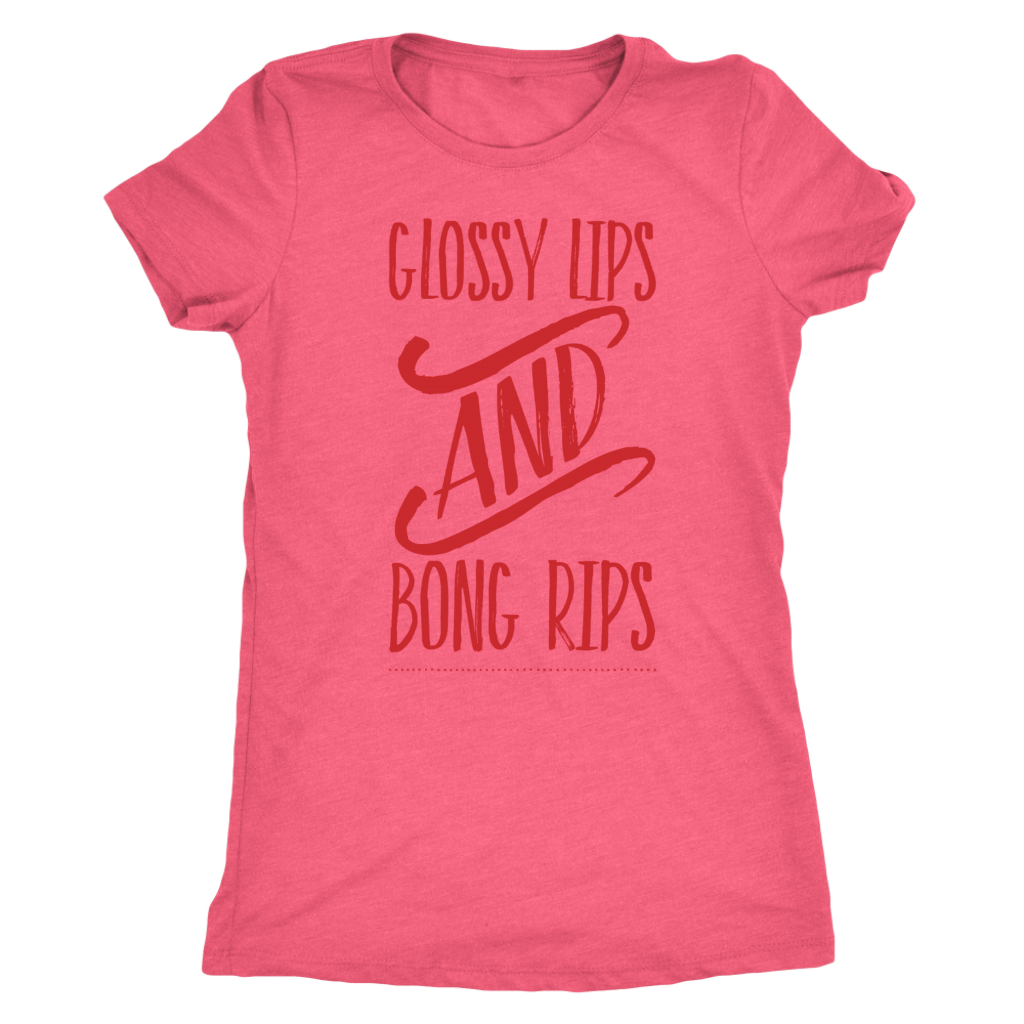 Stoner Girl T-shirt: Glossy Lips & Bong Rips, Stoner Girl Apparel - Gracious Concepts