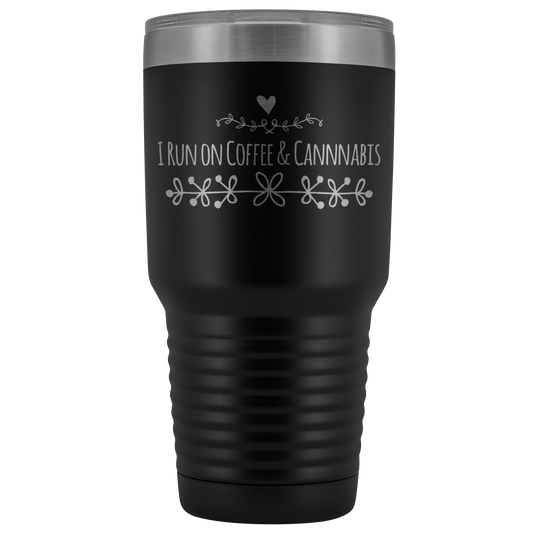 I Run On Coffee & Cannabis Travel Mug, Stoner Coffee Mug, Cannabis Mug - Gracious Concepts