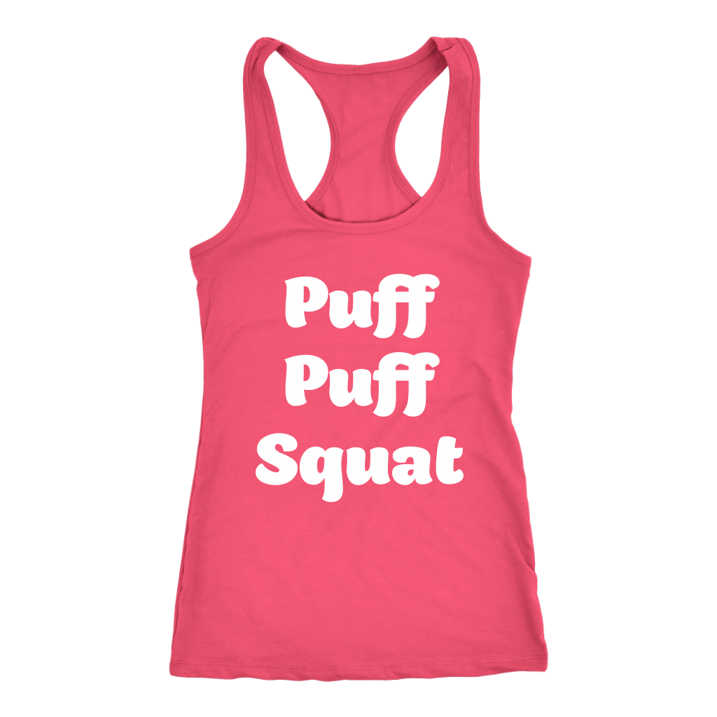 Puff, Puff, Squat Racerback Tank - Gracious Concepts