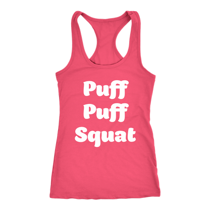 Puff, Puff, Squat Racerback Tank - Gracious Concepts