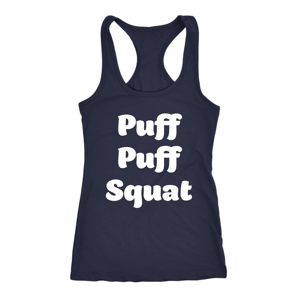 Puff, Puff, Squat Racerback Tank - Gracious Concepts