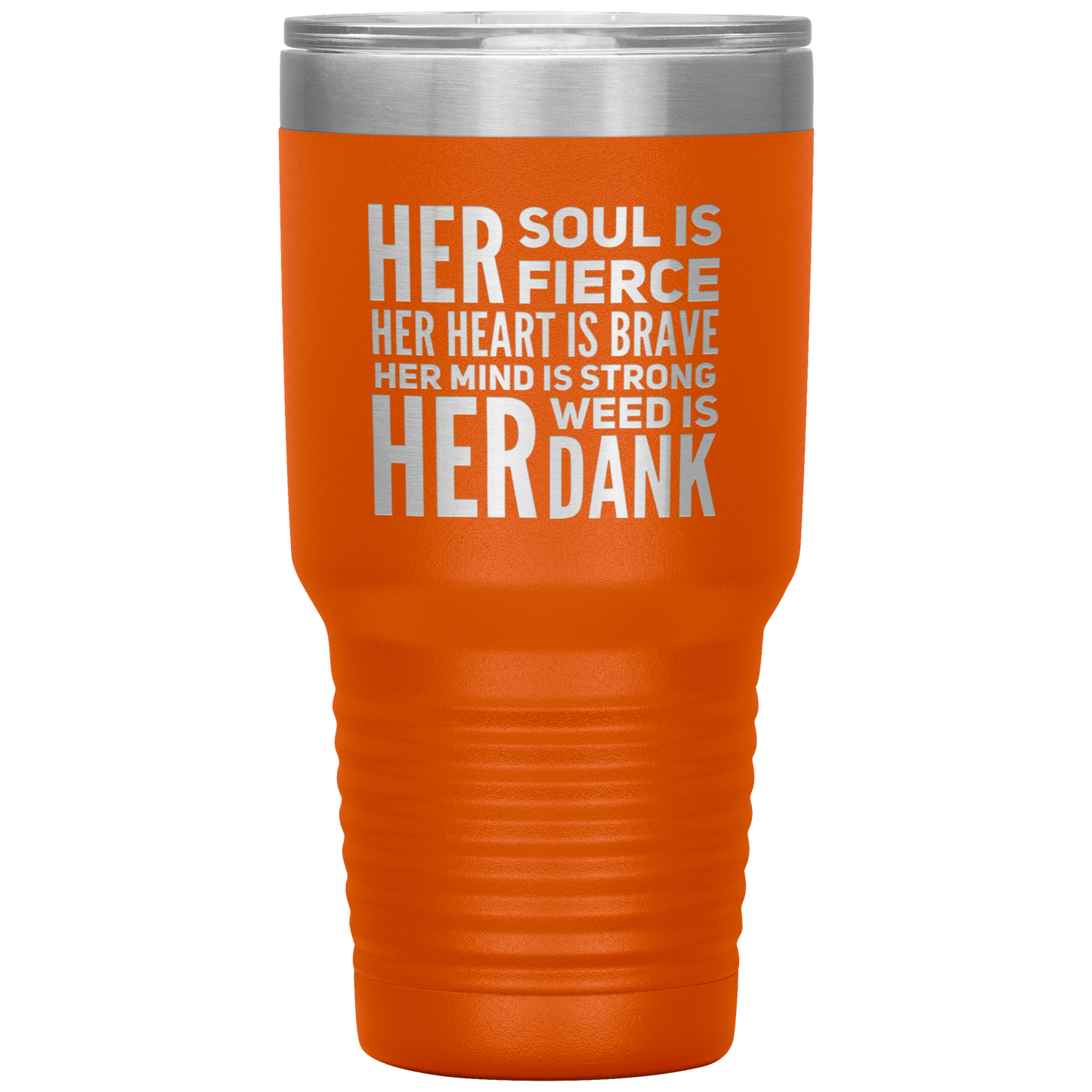 Stoner Girl Travel Mug: Fierce, Brave, Dank Weed Travel Coffee Mug - Gracious Concepts