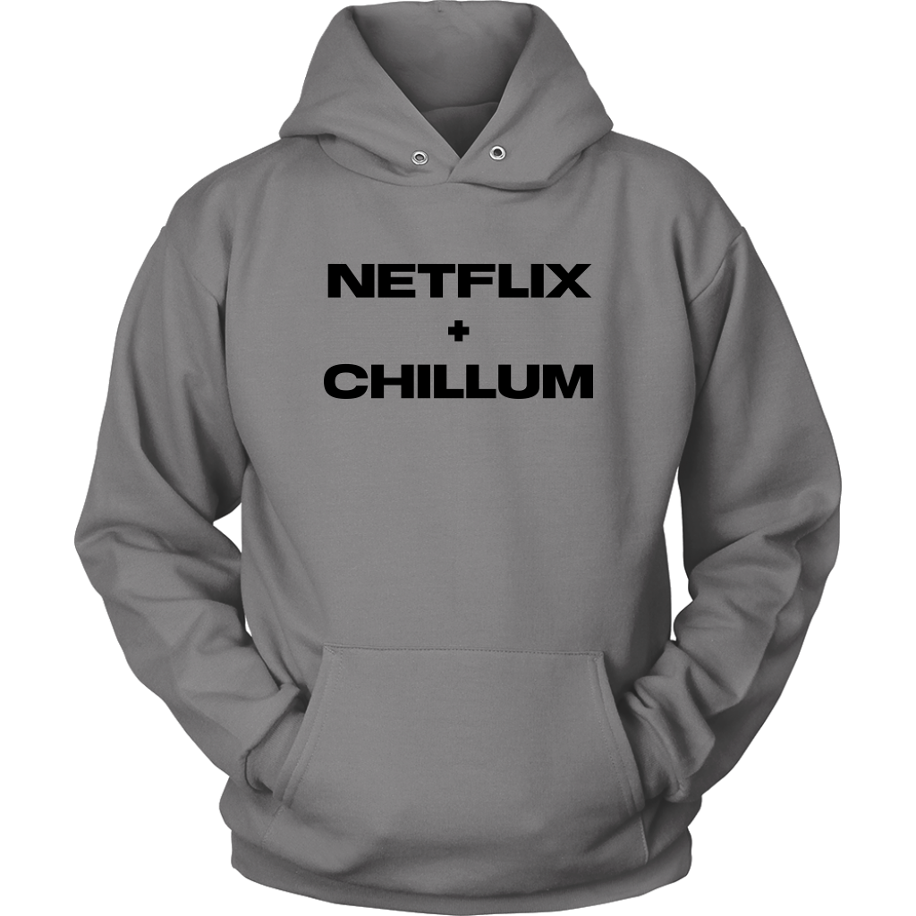Stoner Hoodie: Netflix & Chillum Funny Unisex Weed Inspired Hoodie - Gracious Concepts