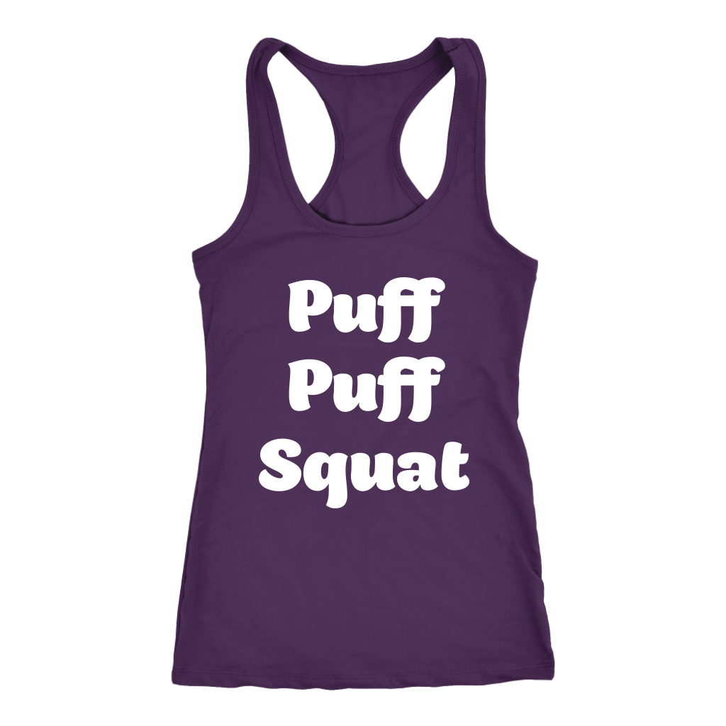 Puff, Puff, Squat Racerback Tank - Gracious Concepts