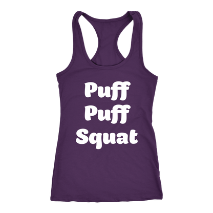 Puff, Puff, Squat Racerback Tank - Gracious Concepts