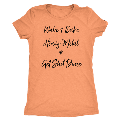 Wake & Bake Heavy Metal and Get Shit Done T-shirt - Gracious Concepts