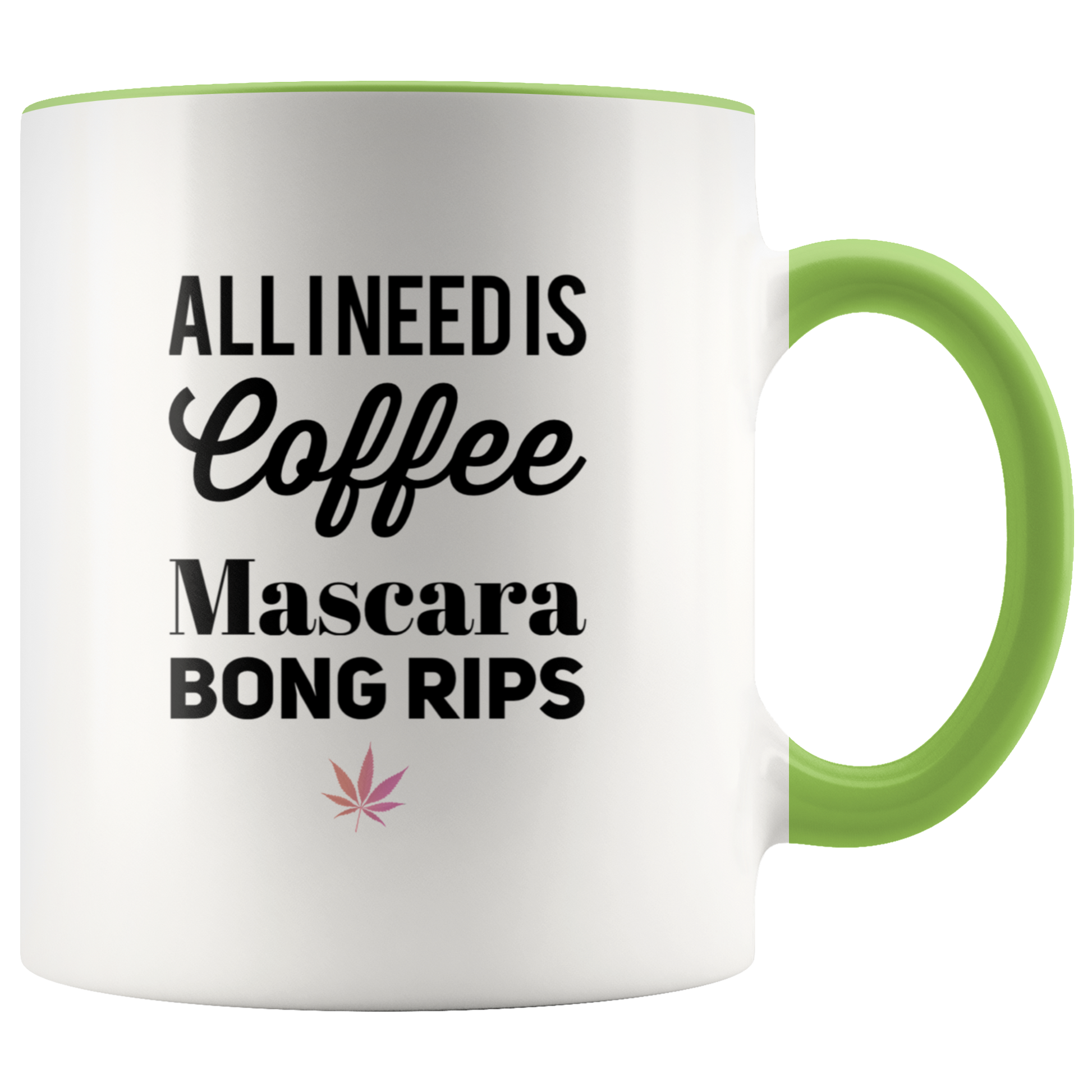 Stoner Girl Gifts: All I Need is Coffee, Mascara, Bong Rips - Gracious Concepts