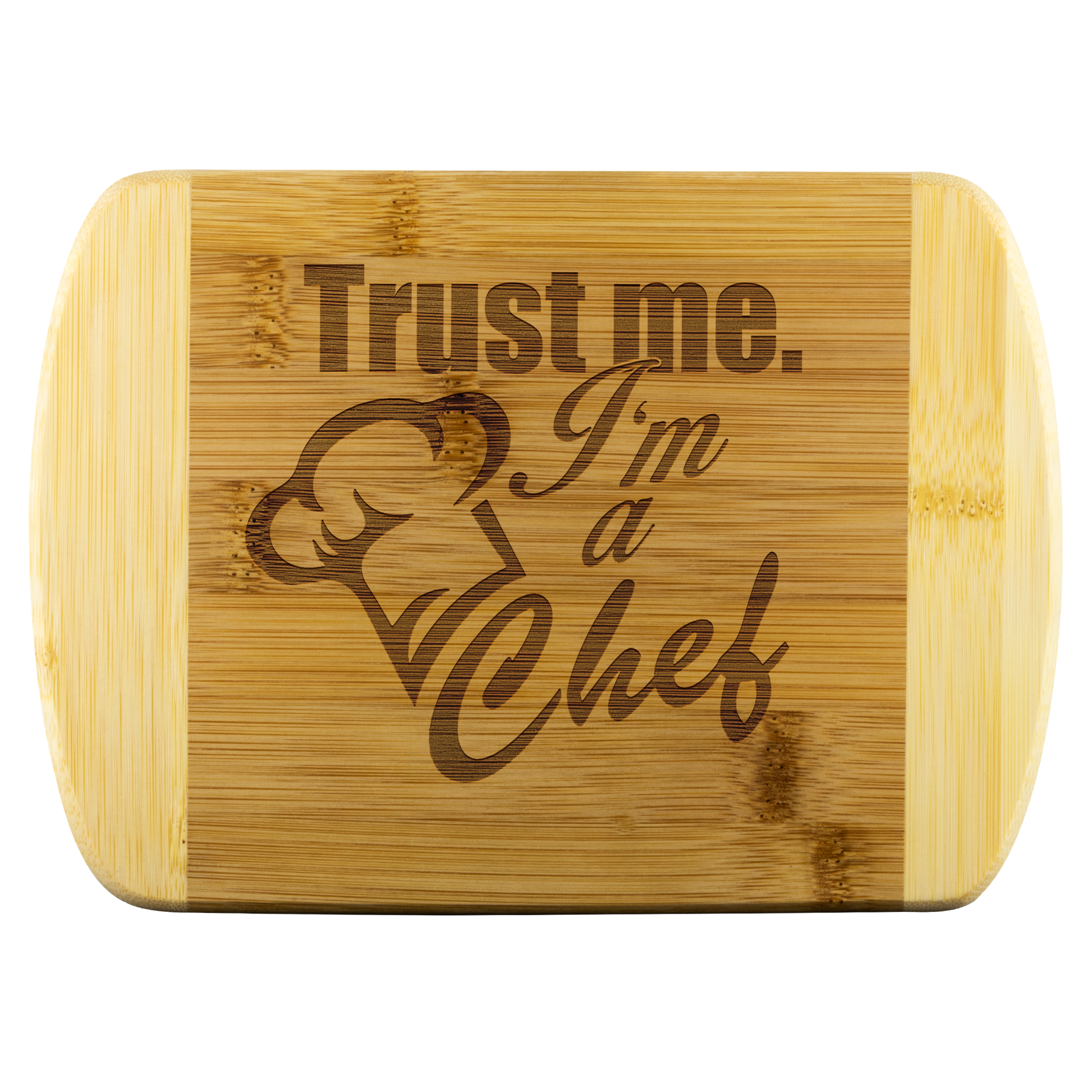 Trust Me I'm A Chef Bamboo Cutting Board - Gracious Concepts