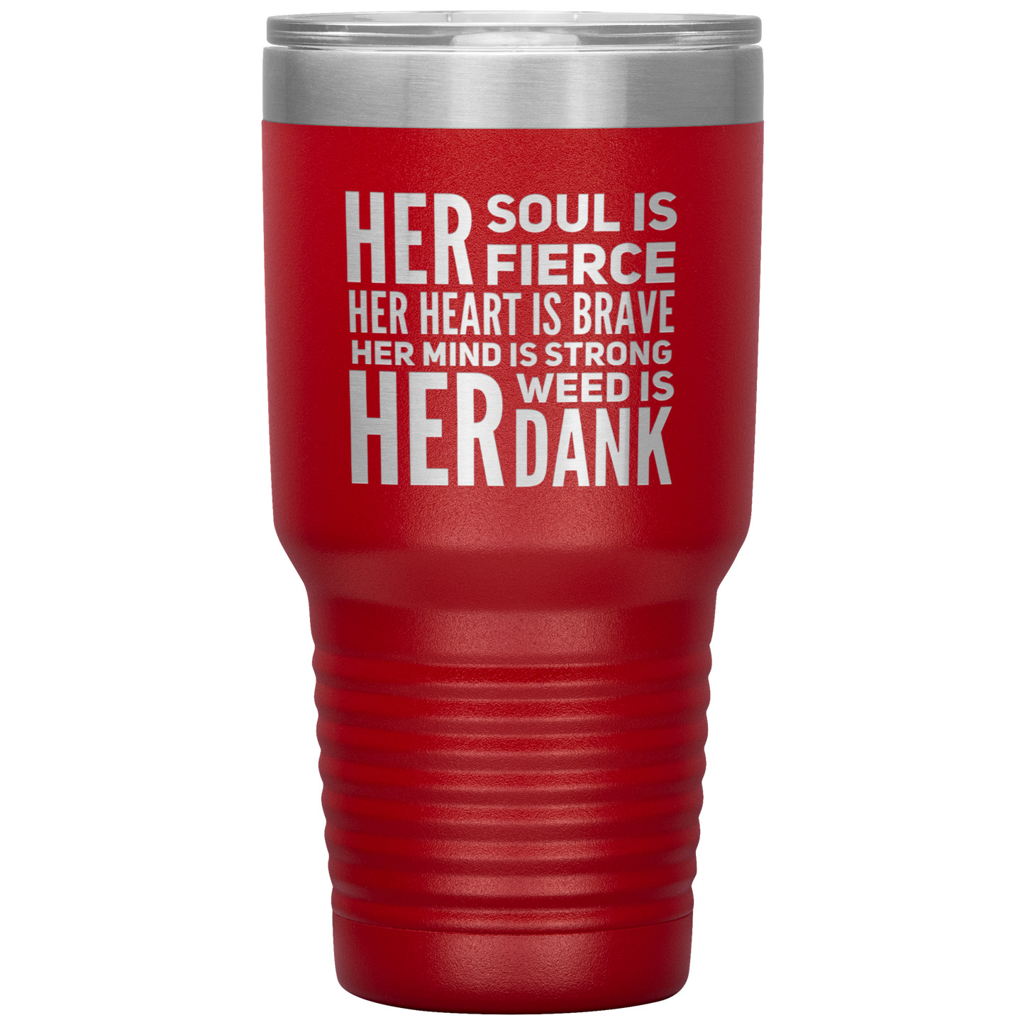 Stoner Girl Travel Mug: Fierce, Brave, Dank Weed Travel Coffee Mug - Gracious Concepts