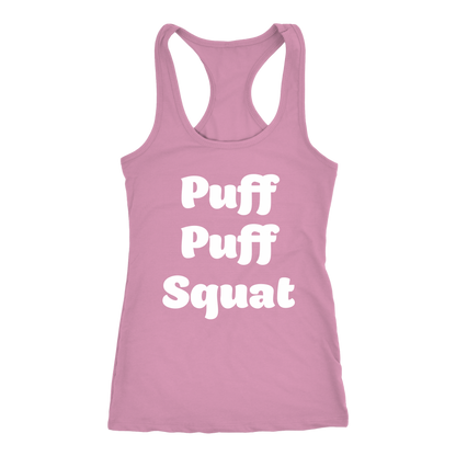 Puff, Puff, Squat Racerback Tank - Gracious Concepts
