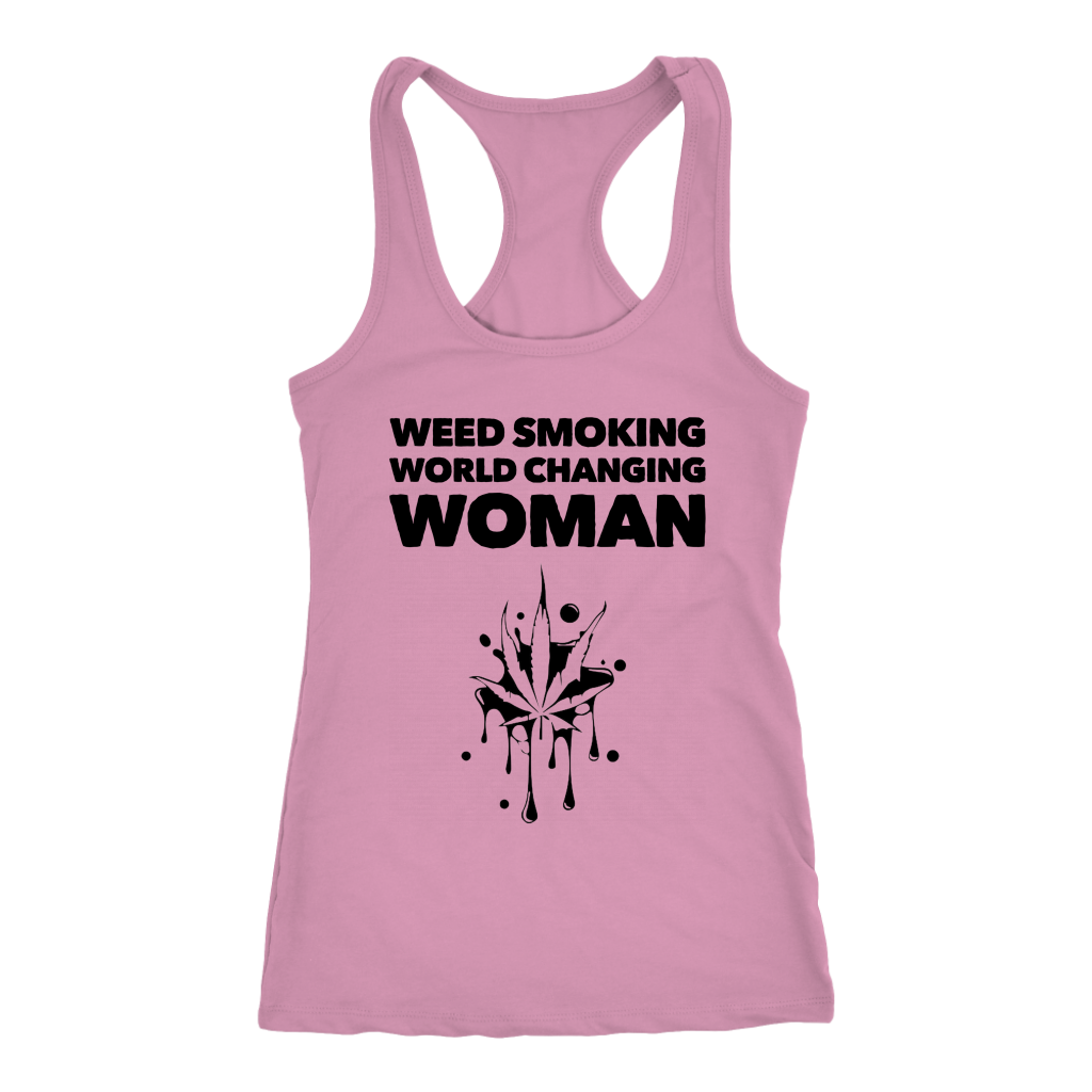 Stoner Girl Tank Top: Weed Smoking World Changing Woman Racerback, Stoner Girl Apparel